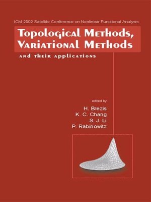 cover image of Topological Methods, Variational Methods and Their Applications--Proceedings of the Icm2002 Satellite Conference On Nonlinear Functional Analysis